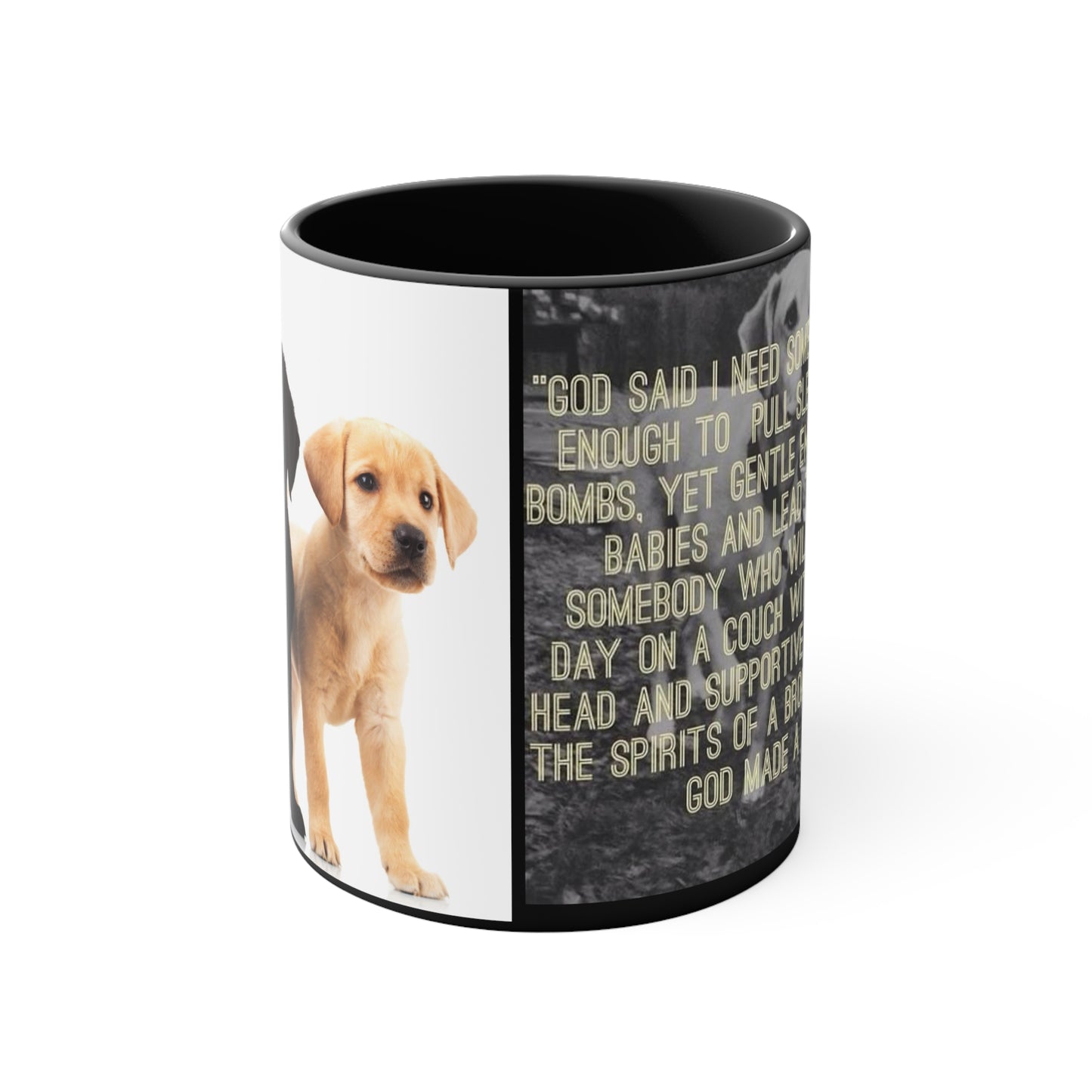 God made a Dog Mug, 11oz