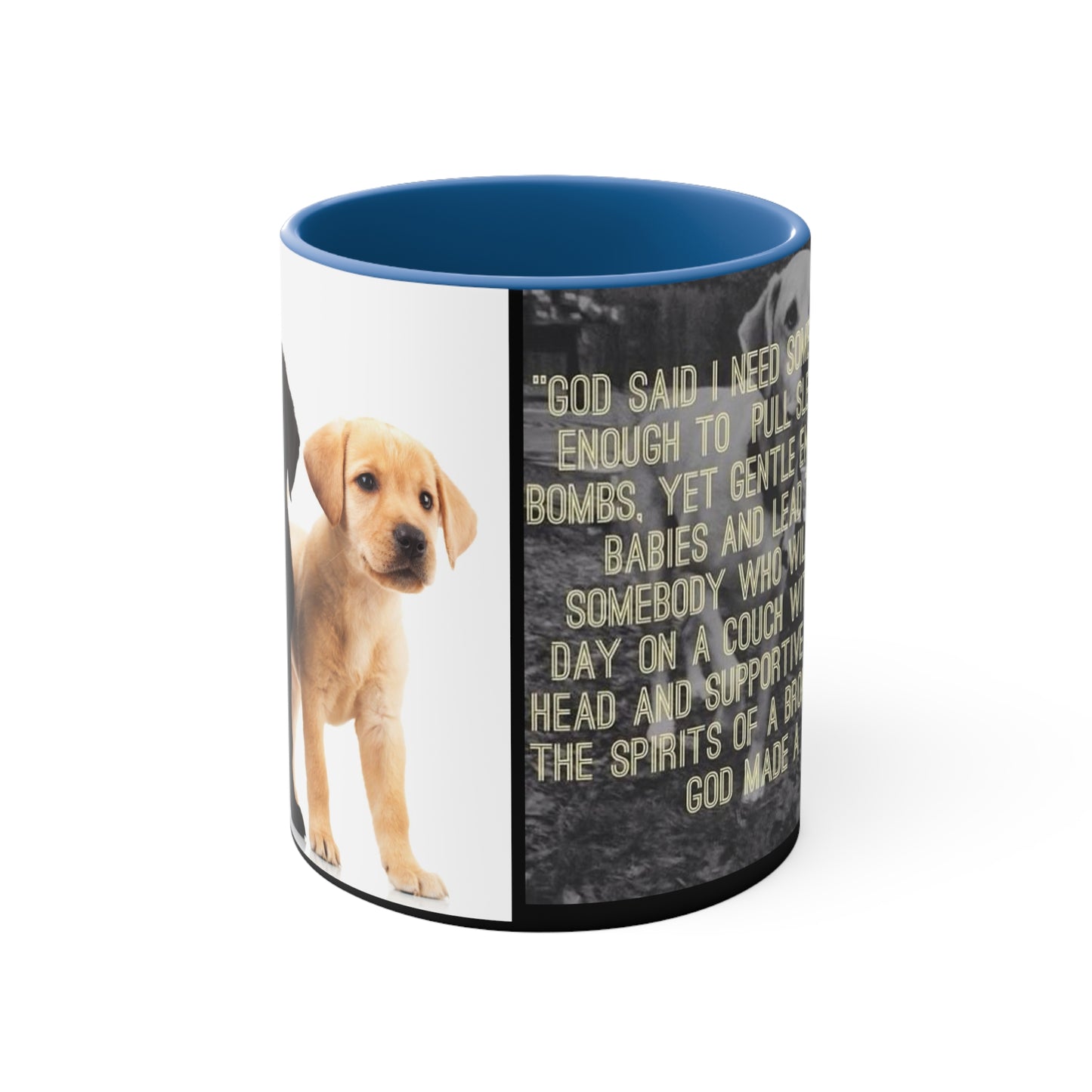 God made a Dog Mug, 11oz