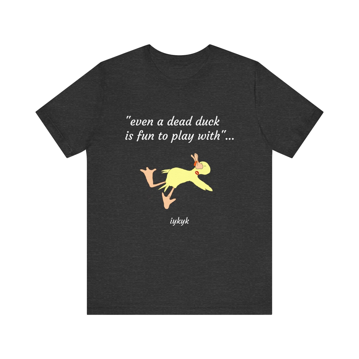 Dead duck Short Sleeve Tee